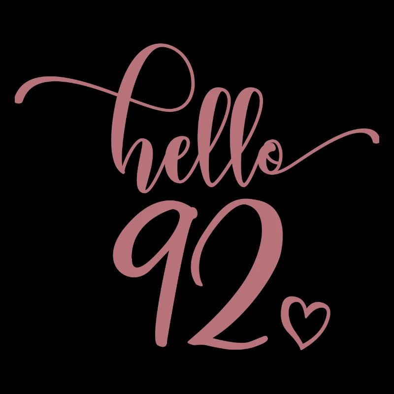 Hello 92 - Mignon cadeau de 92e anniversaire, 92 ans