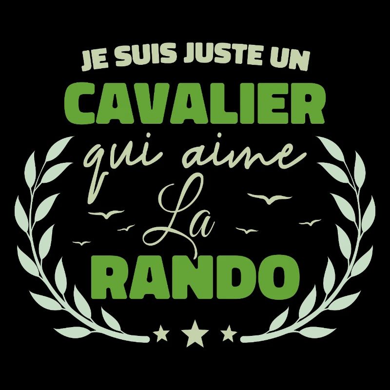 Fier d’être Cavalier et Passionné de la Rando