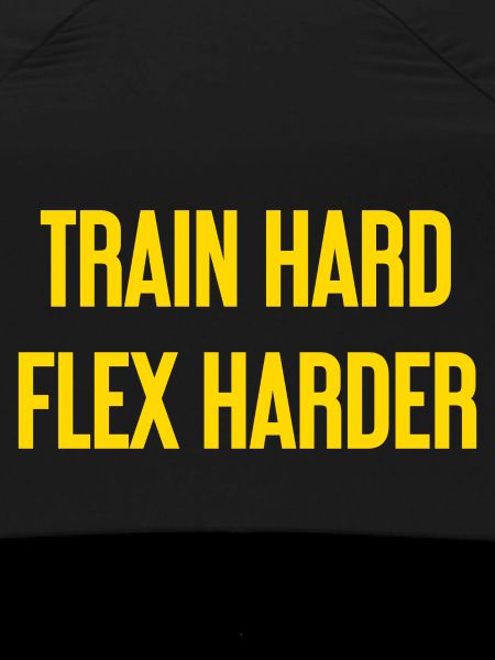 Train Hard Flex Harder
