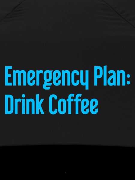 Coffee Contingency Plan