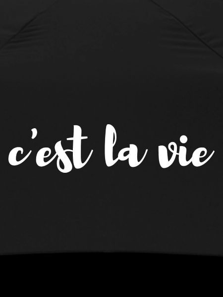 C'est la vie