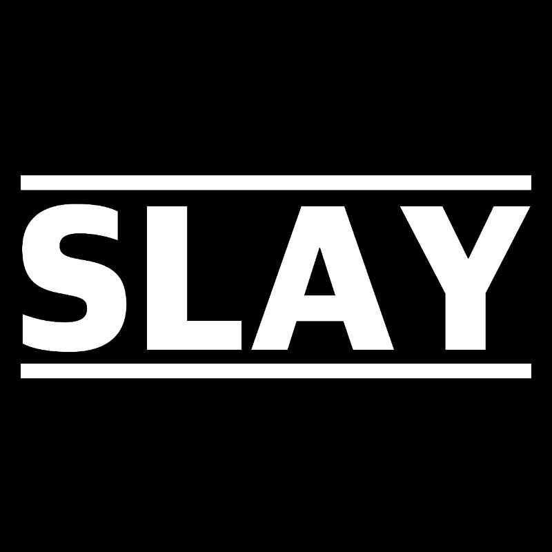 Slay | Jugendsprache, YouTube, grossartig