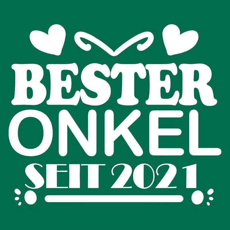 Bester Onkel seit 2021