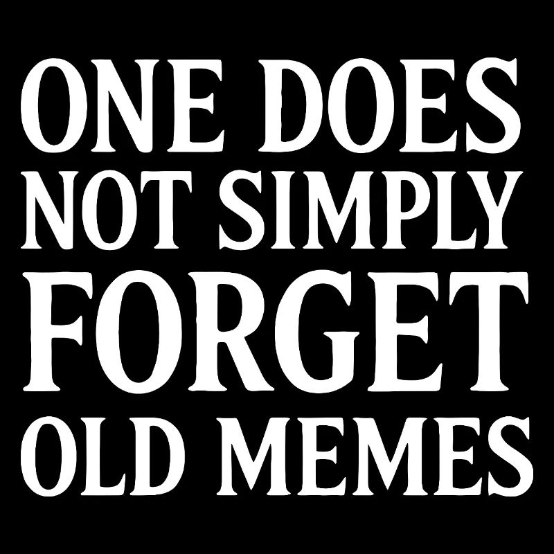 Forgotten memes