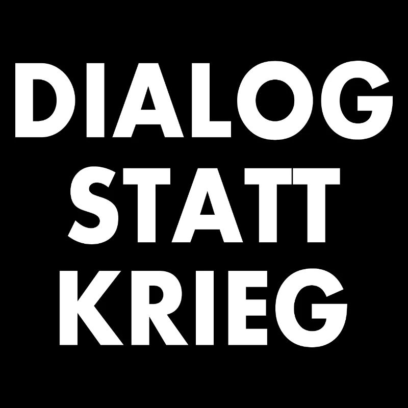 dialog statt krieg