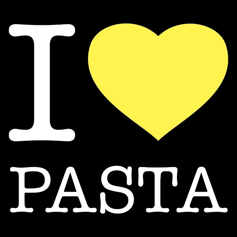 I LOVE PASTA