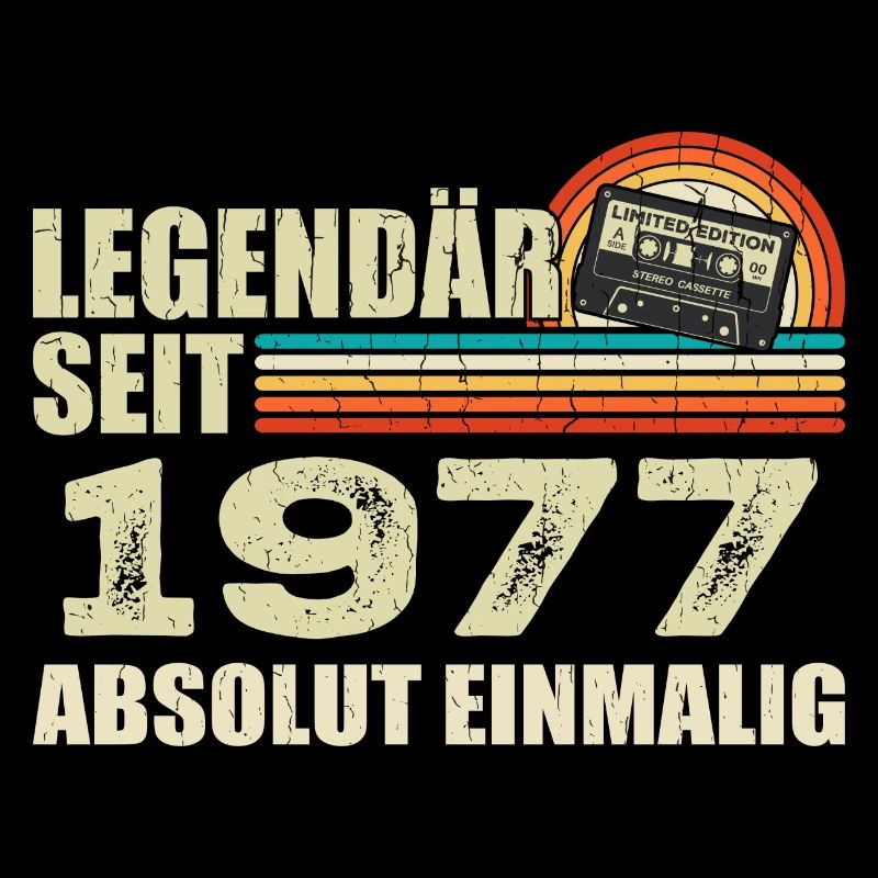 Legendary since 1977 - absolutely unique