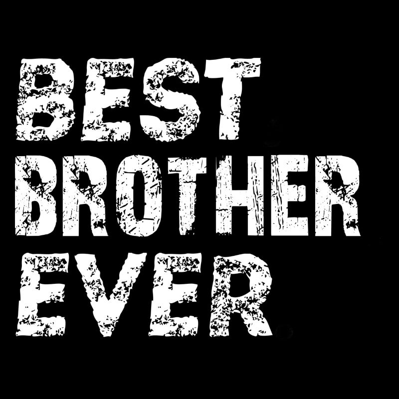 Best Brother Ever