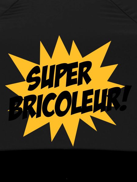 Super Bricoleur !