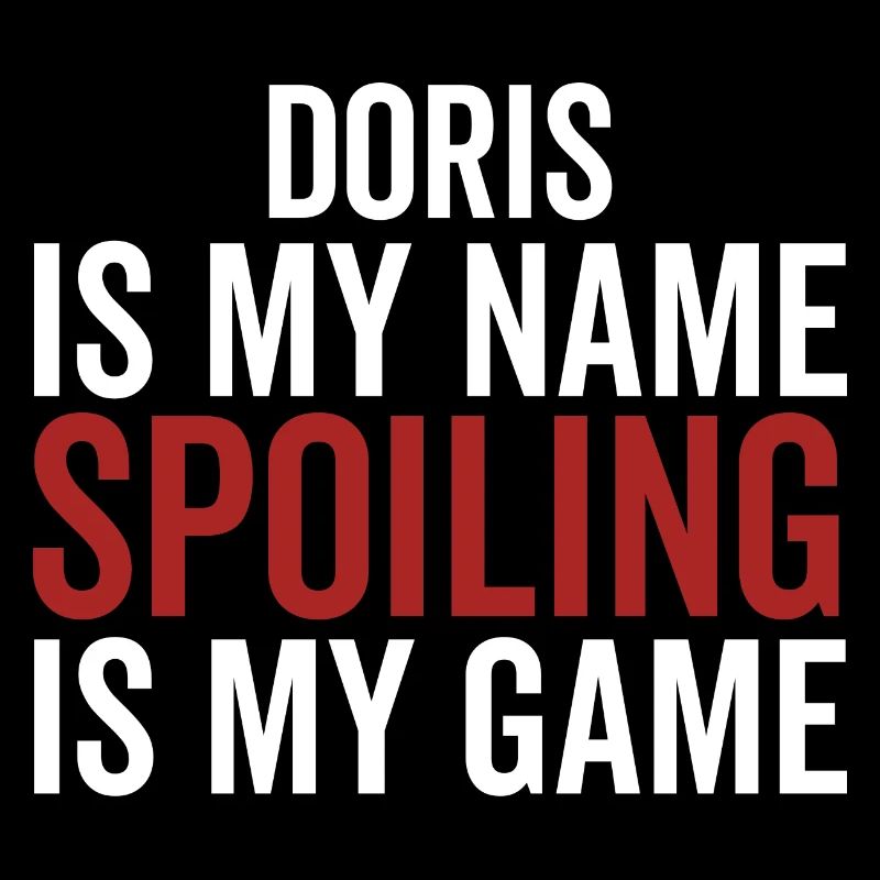 Doris est mon nom Spoiling est mon jeu