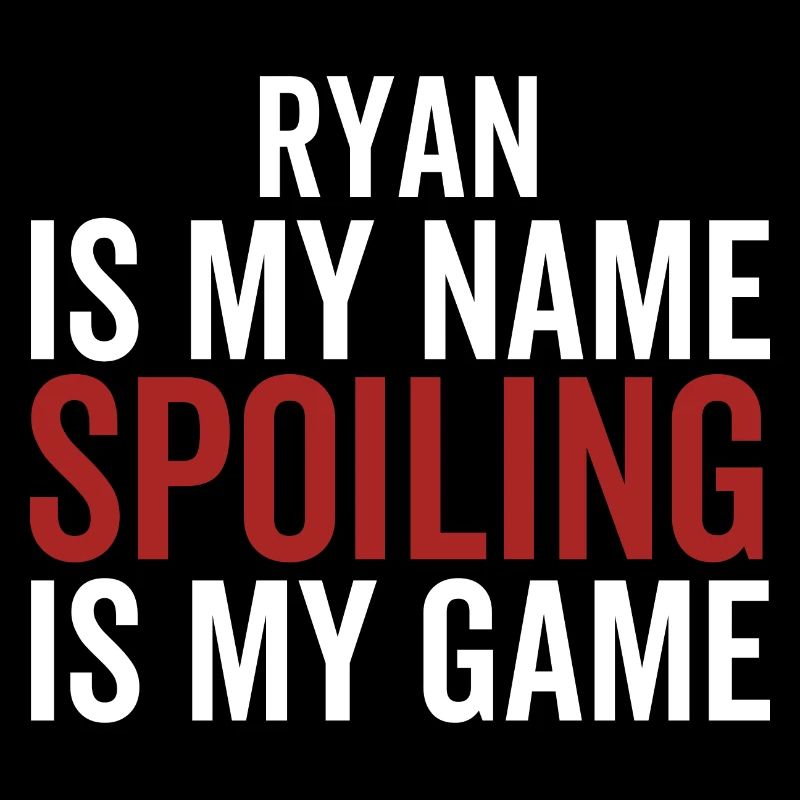 Ryan est mon nom Spoiling est mon jeu