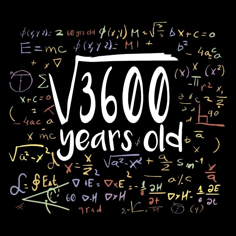 60th Birthday Square Root of 3600: 60 Years Old