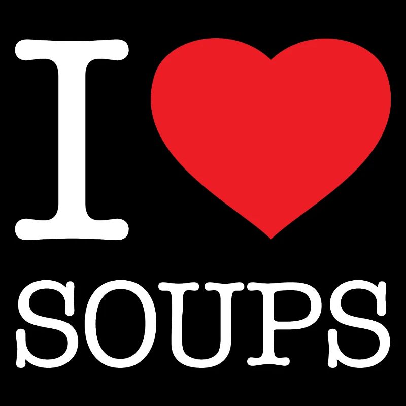 I LOVE SOUPS