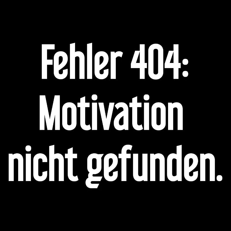 Fehler 404: Motivation nicht gefunden