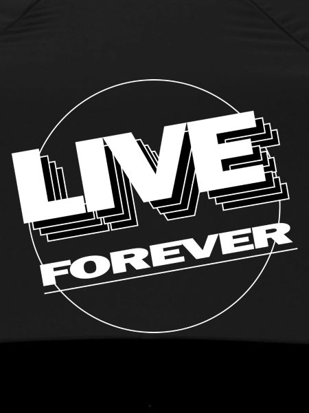 LIVE FOREVER