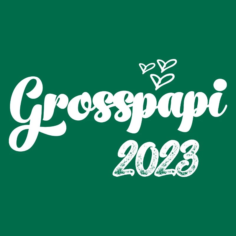 Grosspapi 2023 Befördert zum Grosspapi Opa Schweiz