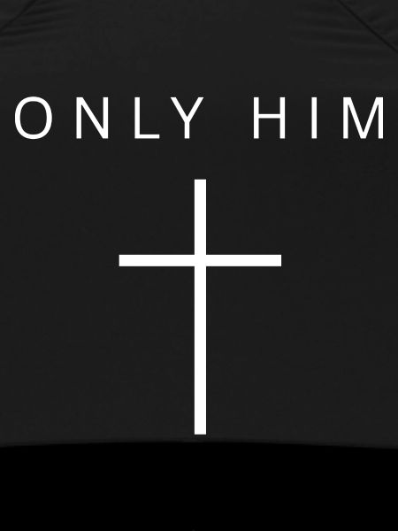 ONLY HIM
