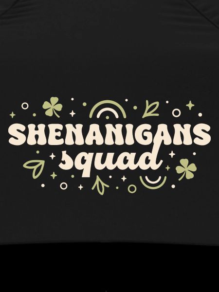 Shenanigans squad