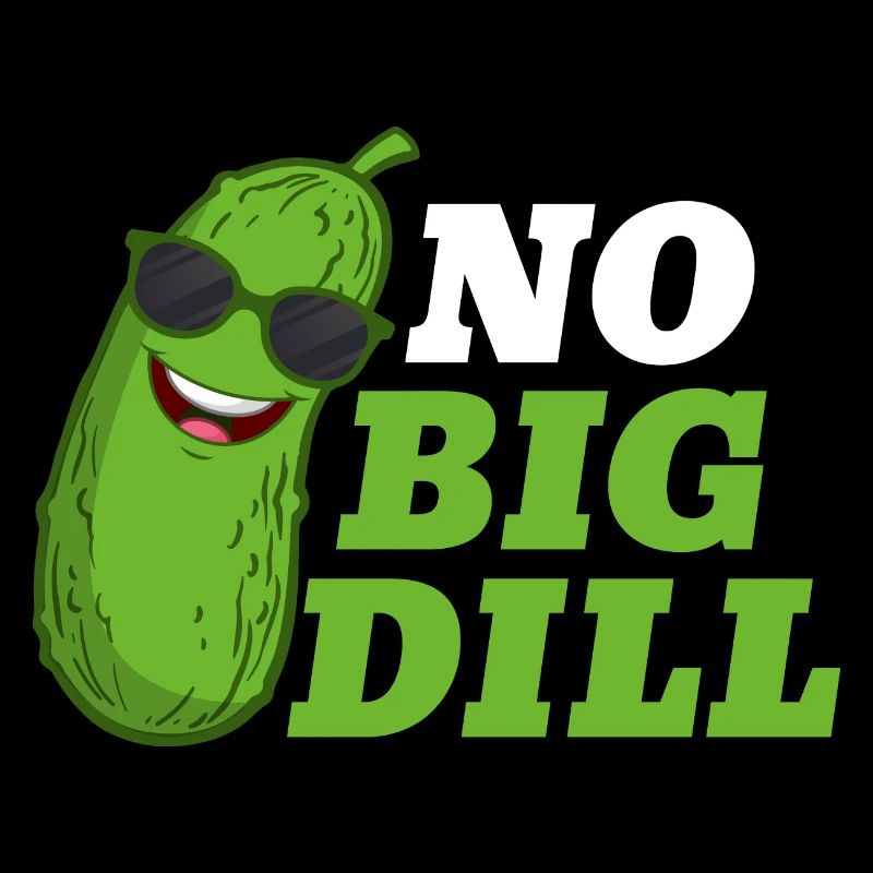 No Big Dill Cucumber Pickle