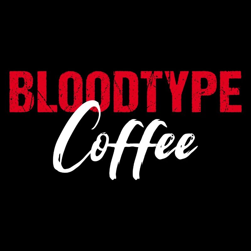 Bloodtype Coffee Coffee Lovers