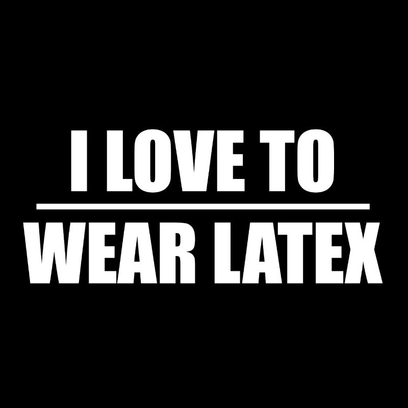 « J’adore porter du latex »