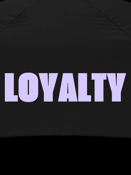 Loyalty
