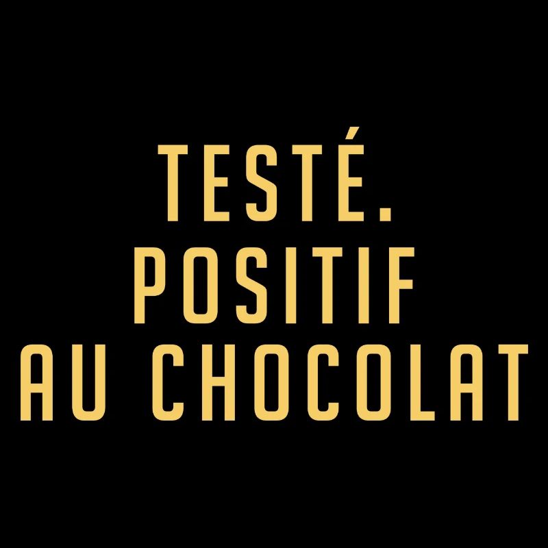testé | positif au chocolat