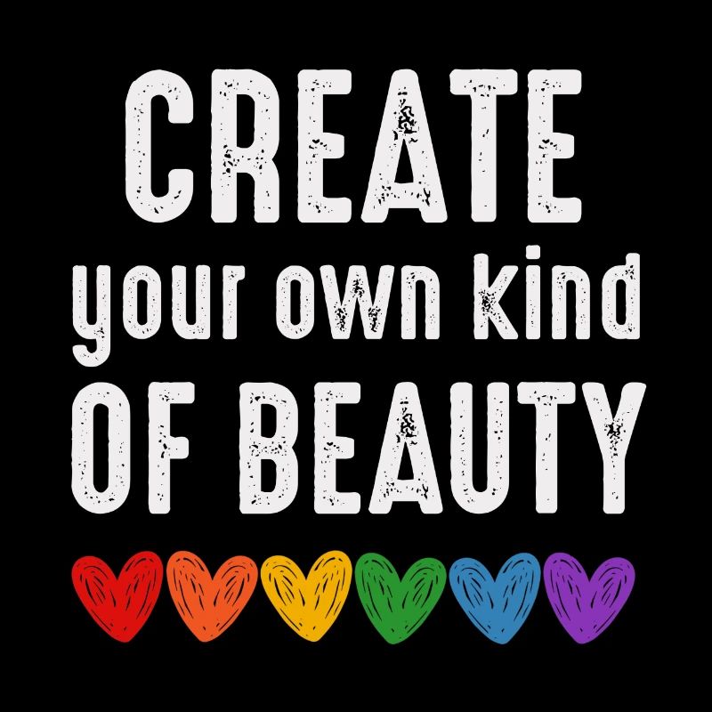 Créez votre propre type de beauté, citation lgbtqia