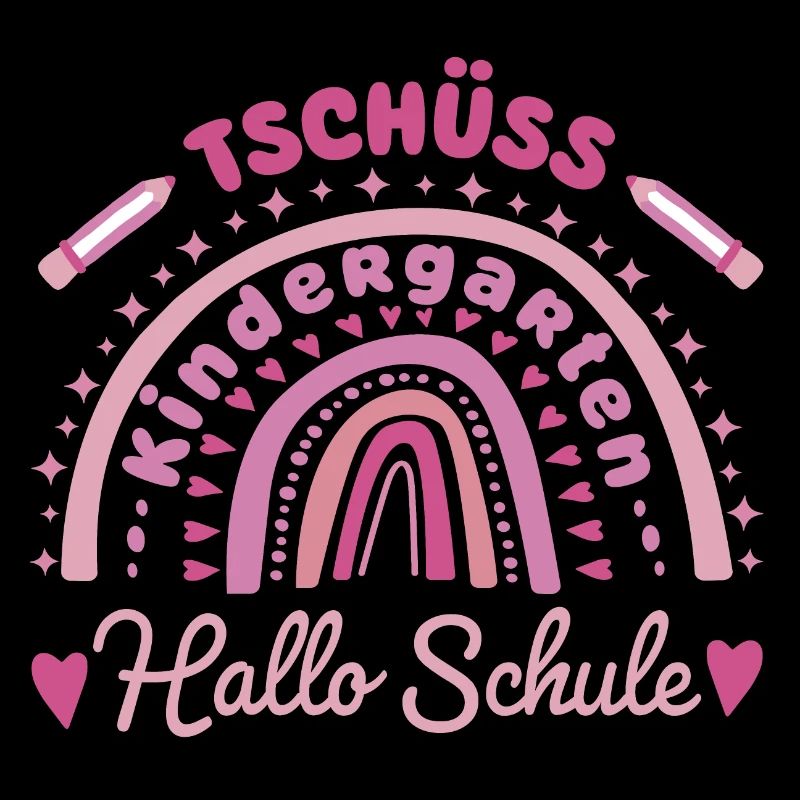 TSCHÜSS KINDERGARTEN - HALLO SCHULE - Einschulung