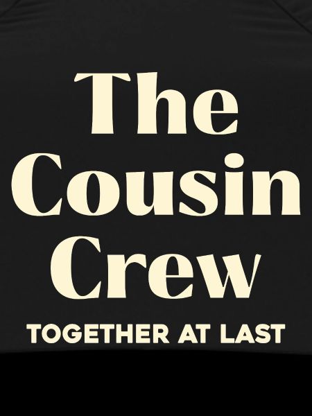 Cousin Crew Reunited