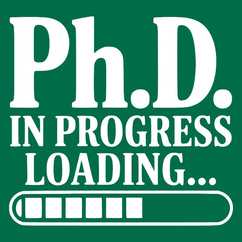 Ph.D. In Progress Loading...