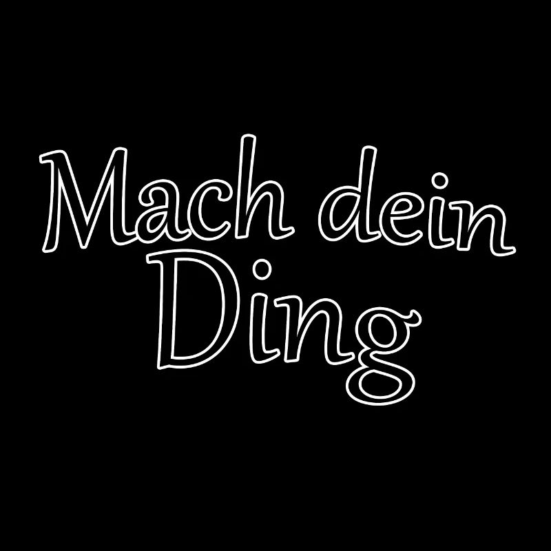 Mach dein Ding