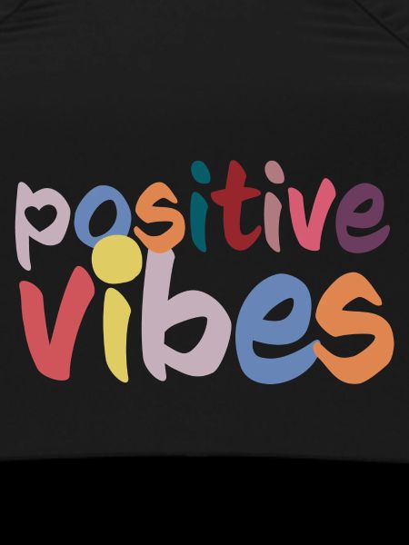 positive vibes