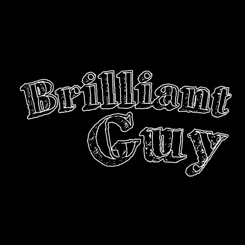 Brilliant guy