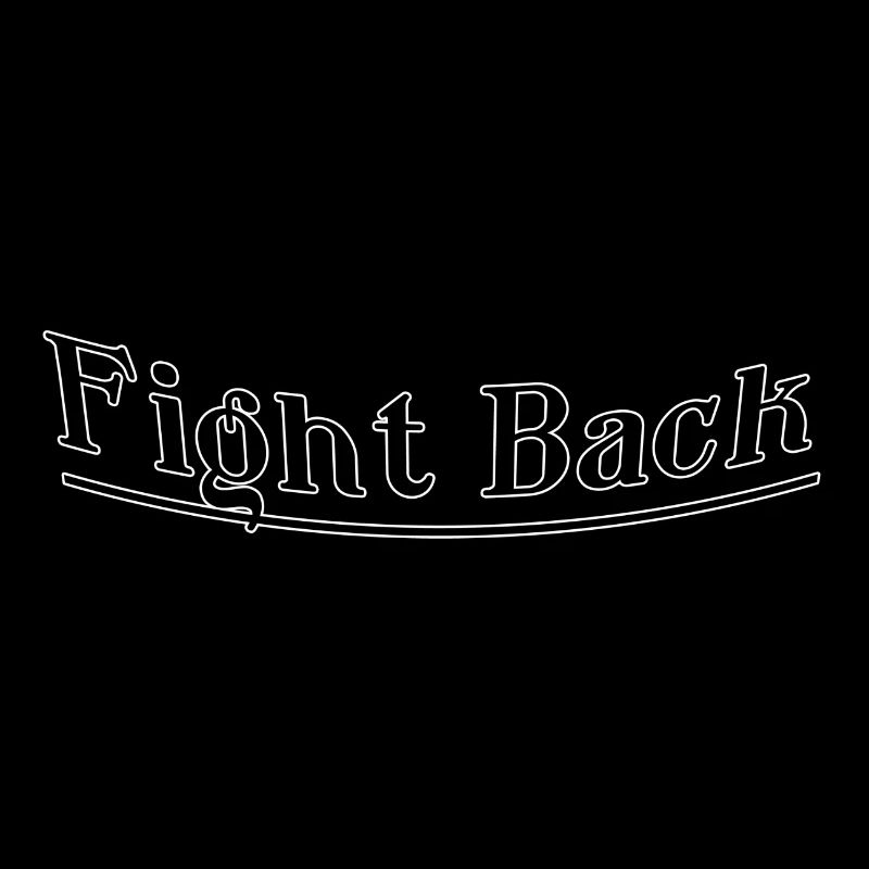 Fight back