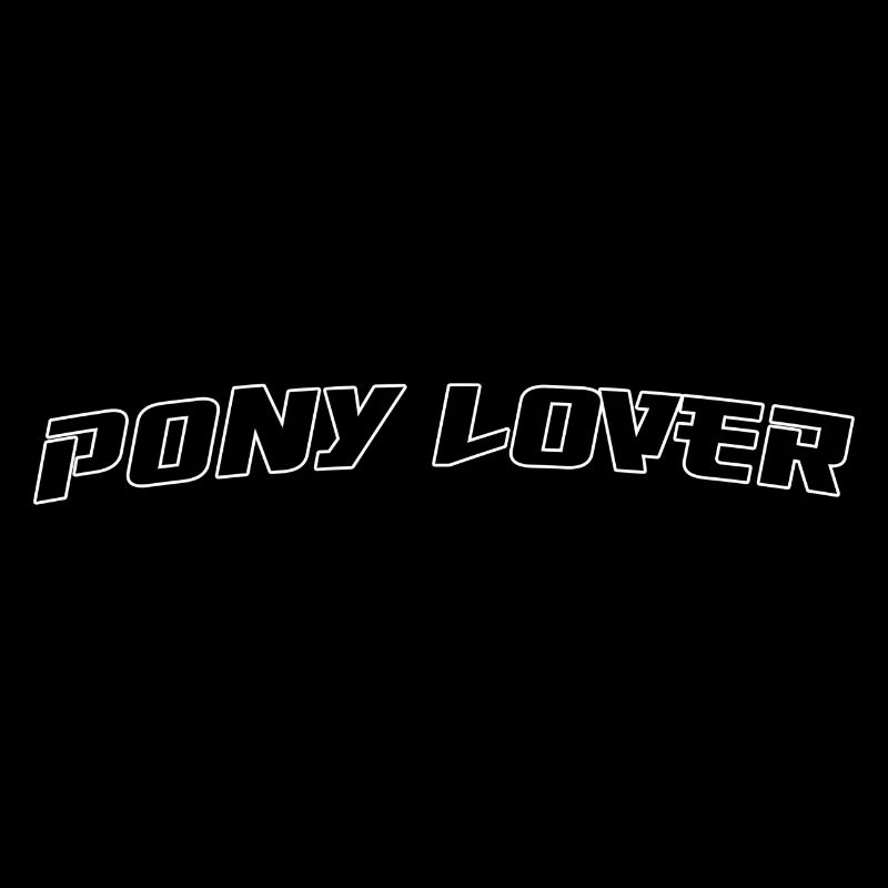 Pony lover