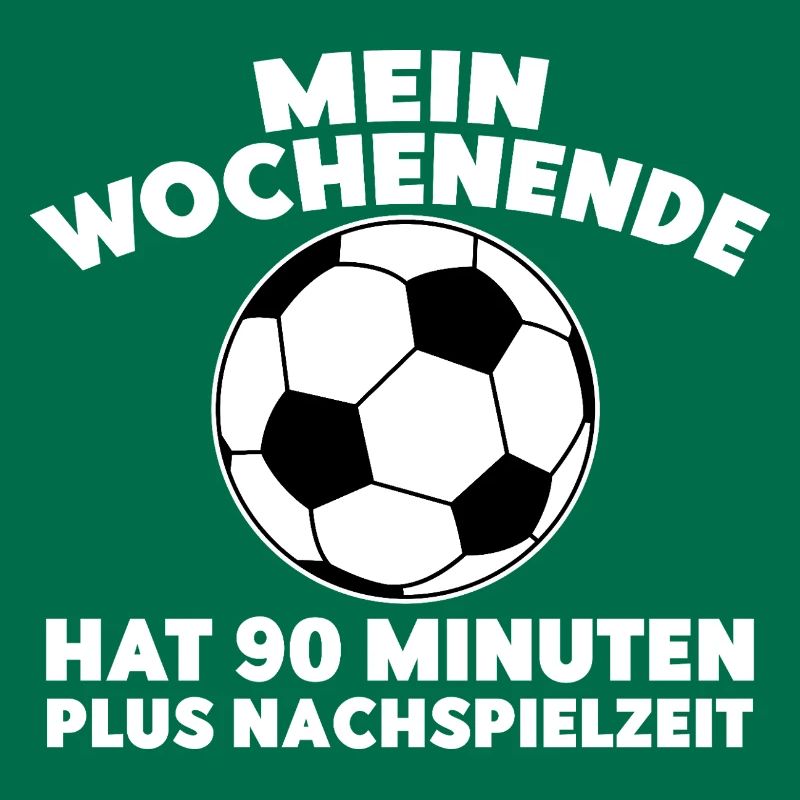 Mon week-end compte 90 minutes plus le temps additionnel