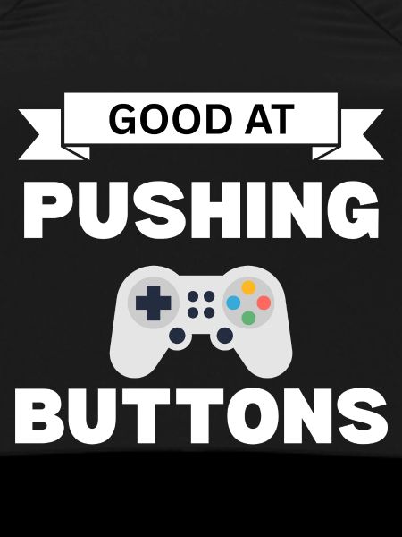 Good button press saying