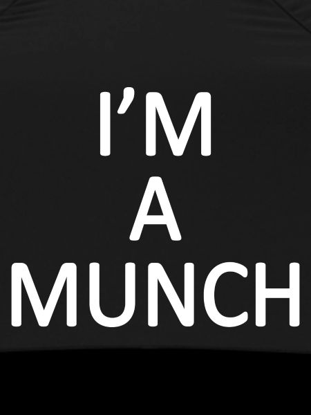 Im a munch
