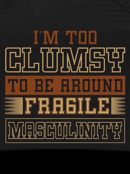 Clumsy To Fragile Masculinity