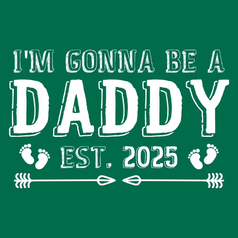 Im going to be a daddy 2025 | Funny Soon To Be Daddy