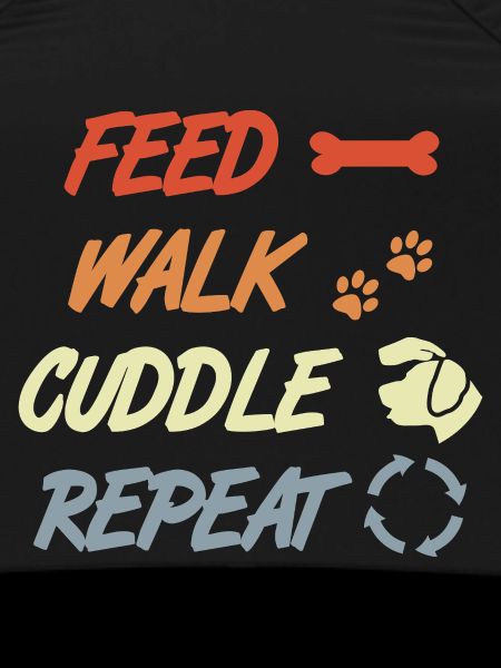 Feed Walk Cuddle Repeat – Hundeliebe