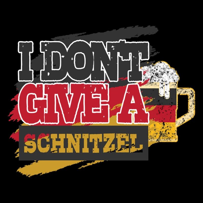 I Don't Give A Schnitzel Deutsches Bier Wurst