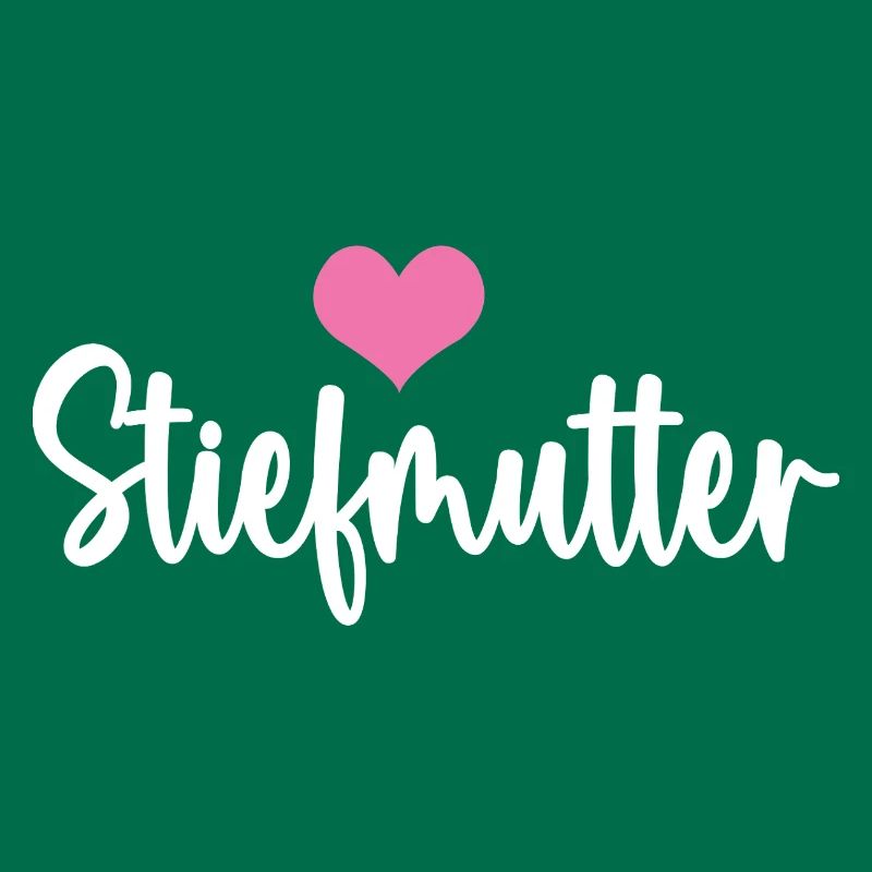 Stiefmama Bonus Mama Mutter Muttertag Stiefmutter