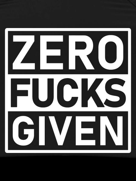 Zero Fucks Given Warning Label