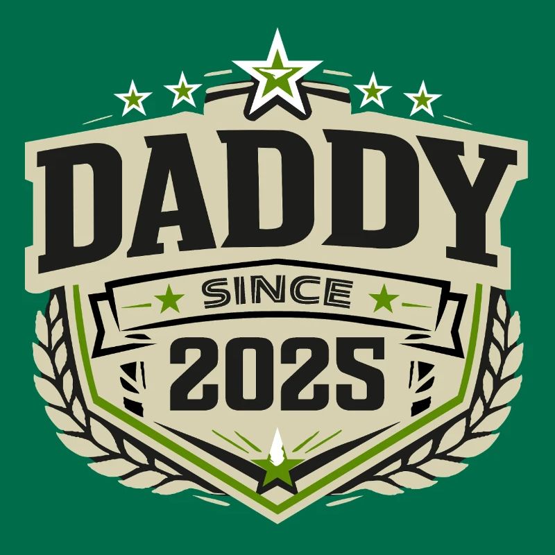 Daddy Since 2025 – Proud Dad Design