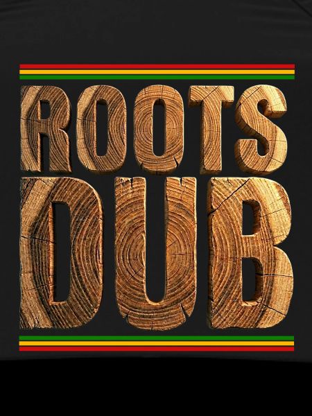 Roots Dub Reggae Wood