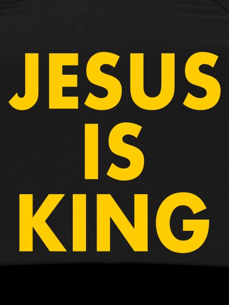 Jesus is king