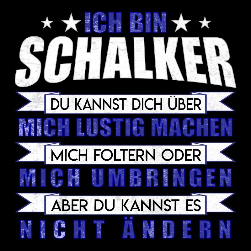 Ich bin Schalker | Fan Design Geschenkidee
