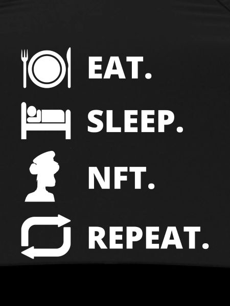 Eat Sleep NFT Repeat